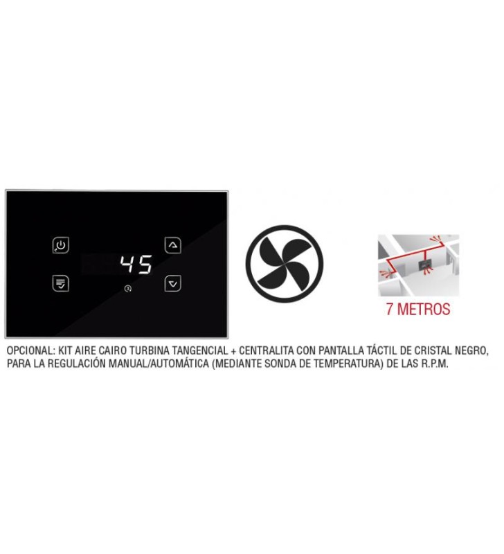 Opcional: kit de turbina tangencial + centralita táctil